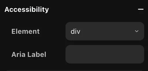 The Accessibility section with Element tag and Aria Label